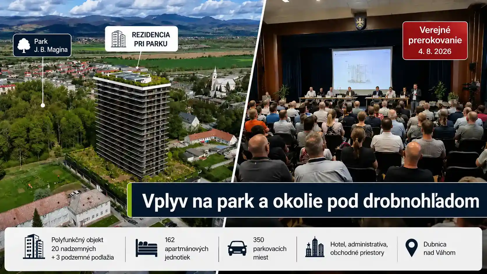Rezidencia pri parku v Dubnici nad Váhom pri Parku J. B. Magina a verejné prerokovanie projektu