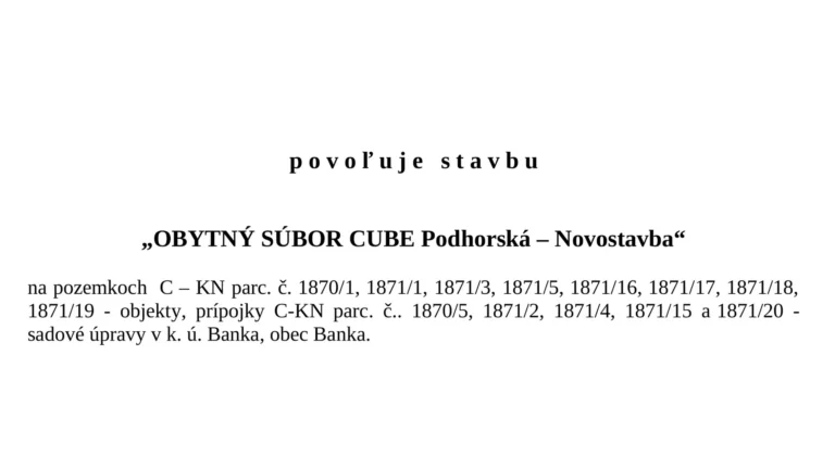 CUBE Podhorská – dokumentačný obrázok výroku stavebného povolenia