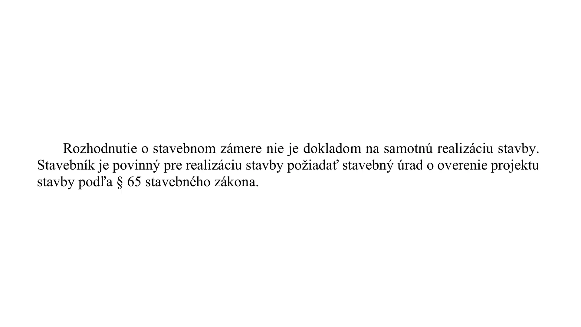 Dokumentačný obrázok požiadavky na overenie projektu pred realizáciou